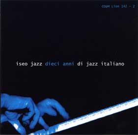 Iseo jazz dieci anni di jazz italiano